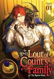 Lout of Count's Family (Novel) Vol. 1 (Yu Ryeo-Han)