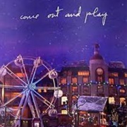 Come Out and Play