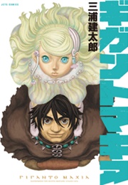 Giganto Maxia (Kentaro Miura)