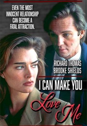 I Can Make You Love Me (1993)