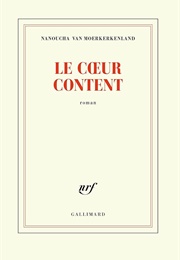 Le Cœur Content (Nanoucha Van Moerkerkenland)
