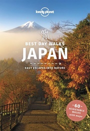 Best Day Walks in Japan (Ray Bartlett, Craig McLachlan, Rebecca Milner)