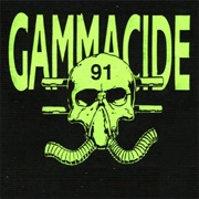 Gammacide - Gammacide 91