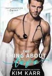The Thing About Love (Kim Karr)