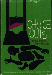 Choice Cuts (Pierre Boileau & Thomas Narcejac)