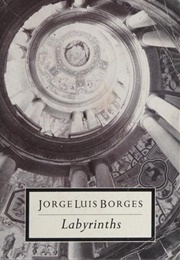 Labyrinths (Jorge Luis Borges)