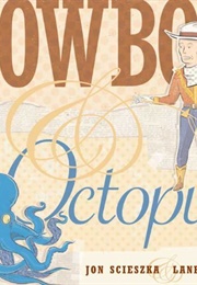 Cowboy & Octopus (Jon Scieszka)