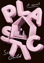 Plastic (Scott Guild)