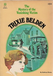 Trixie Belden and the Mystery of the Vanishing Victim (Kathryn Kenny)