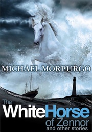 The White Horse of Zennor (Michael Morpurgo)