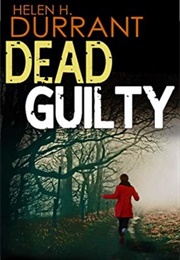 Dead Guilty (Helen H. Durrant)