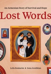 Lost Words: An Armenian Story of Survival and Hope (Leila Boukarim, Sona Avedikian)