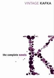 The Complete Novels (Franz Kafka)