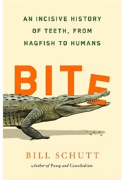 Bite (Bill Schutt)