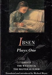 Plays: One (Ibsen, Henrik)