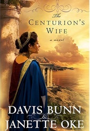 The Centurion's Wife (Oke, Janette)