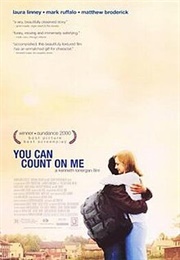 You Can Count on Me - Kenneth Lonergan (2000)