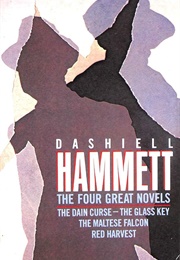 The Four Great Novels (Dashiell Hammett)