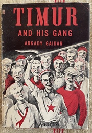 Timur and His Squad (Arkady Gaidar)