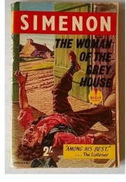 The Woman of the Grey House (Georges Simenon Translated by Stuart Gilbert)