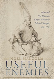 Useful Enemies (Noel Malcolm)