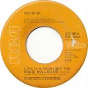 Life Is a Rock (But the Radio Rolled Me) - Reunion