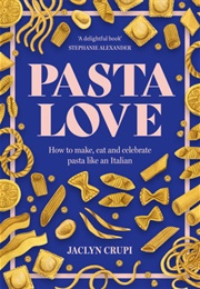 Pasta Love (Jaclyn Crupi)
