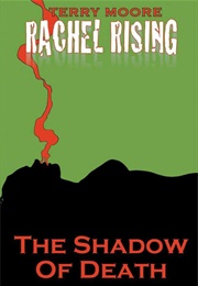 Rachel Rising, Vol. 1: The Shadow of Death (Terry Moore)