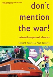 Don't Mention the War (Stewart Ferris & Paul Bassett)