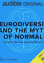 Neurodiversity and the Myth of Normal (Kyler Shumway)
