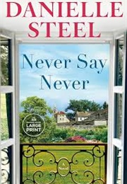 Never Say Never (Danielle Steel)
