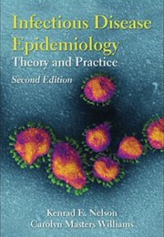 Infectious Disease Epidemiology: Theory and Practice (Carolyn Williams)