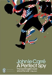 A Perfect Spy (Le Carre, John)