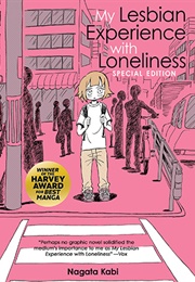 My Lesbian Experience With Loneliness Deluxe Edition (Nagata Kabi)