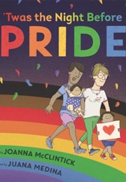 Twas the Night Before Pride (Joanna McClintick)