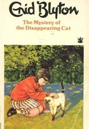 The Mystery of the Disappearing Cat (Enid Blyton)