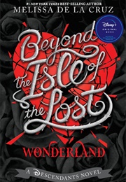 Beyond the Isle of the Lost (Melissa De La Cruz)