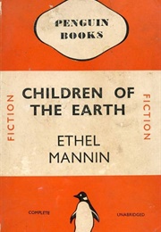 Children of the Earth (Ethel Mannin)
