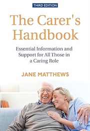 The Carer's Handbook (Jane Matthews)
