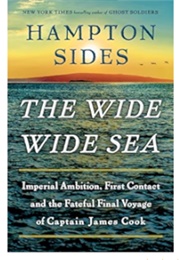 The Wide Wide Sea (Hampton Sides)