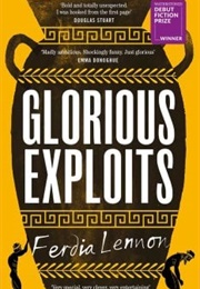 Glorious Exploits (Ferdia Lennon)