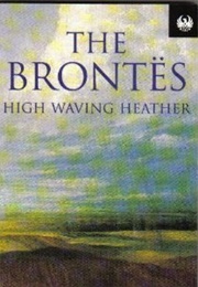 High Waving Heather (The Brontës)