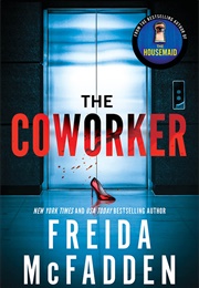 The Coworker (Freida McFadden)