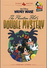 Mickey Mouse & the Blot's Double Mystery (Guido Martina; Romano Scarpa)