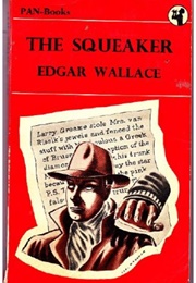 The Squeaker (Edgar Wallace)