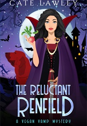 The Reluctant Renfield (Cate Lawley)