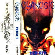 Cyanosis - Rebirth