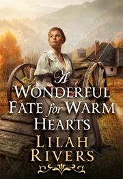 A Wonderful Fate for Warm Hearts (Lilah Rivers)