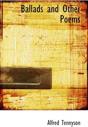 Ballads and Other Poems (Alfred Lord Tennyson)