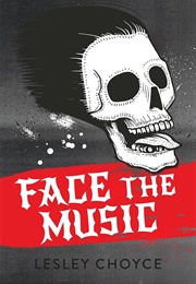 Face the Music (Lesley Choyce)